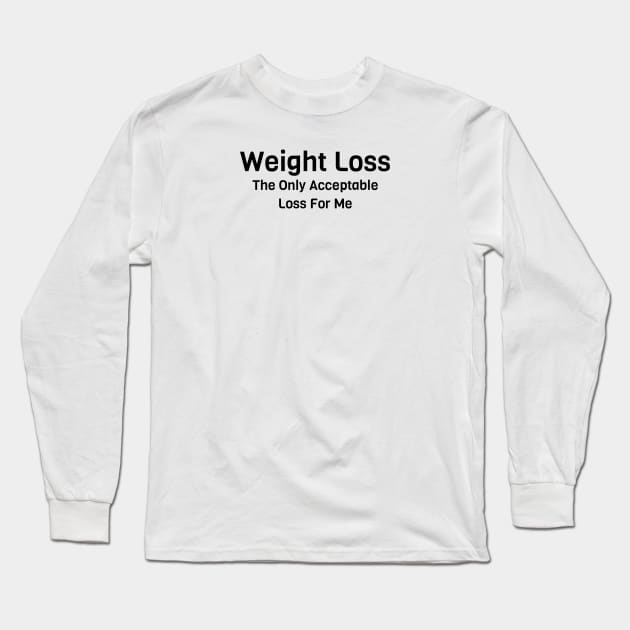 Weight Loss Long Sleeve T-Shirt by Jitesh Kundra